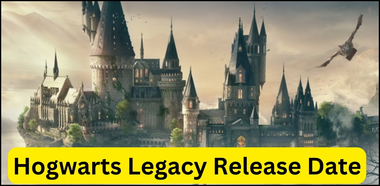 Hogwarts Legacy Release Date