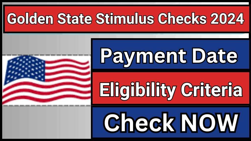 Golden State Stimulus Checks 2024