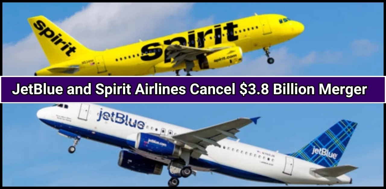 JetBlue and Spirit Airlines Cance