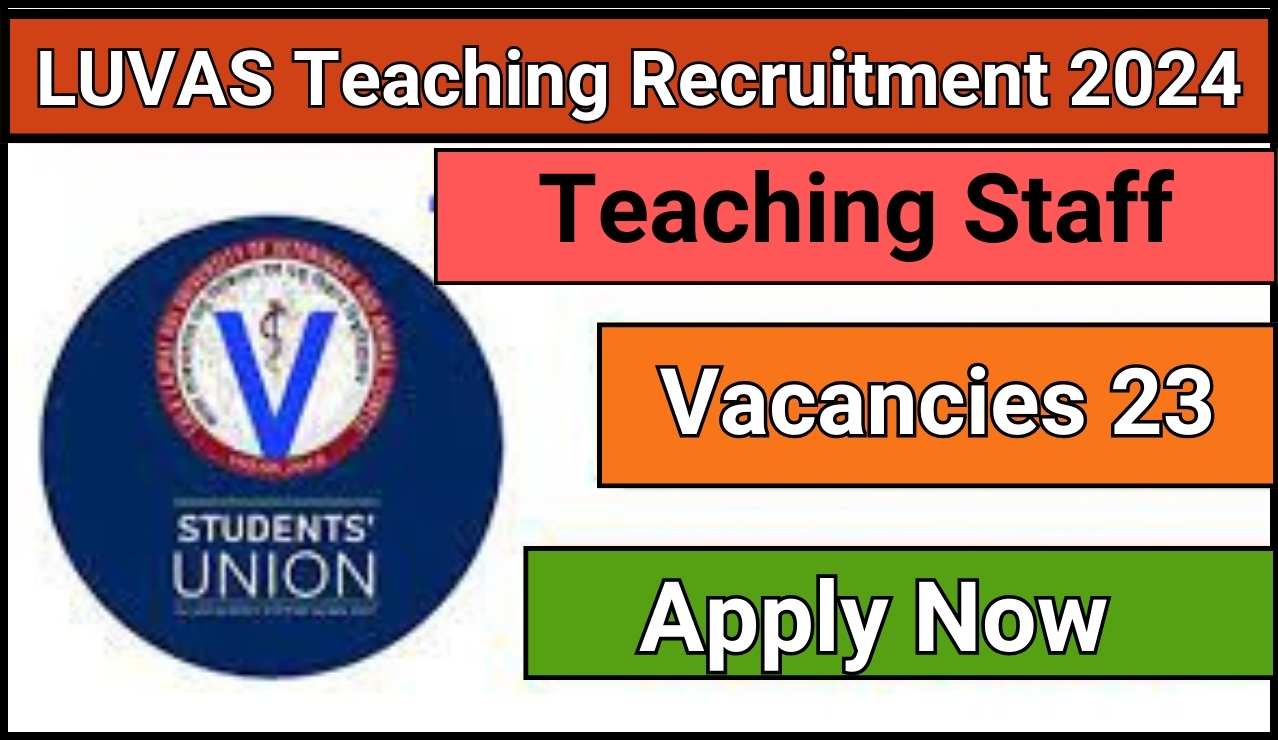 LUVAS Teaching Recruitment 2024