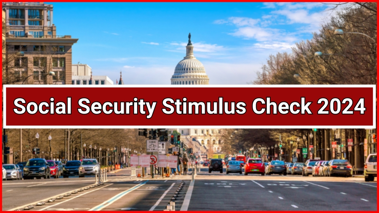 Social Security Stimulus Check 2024