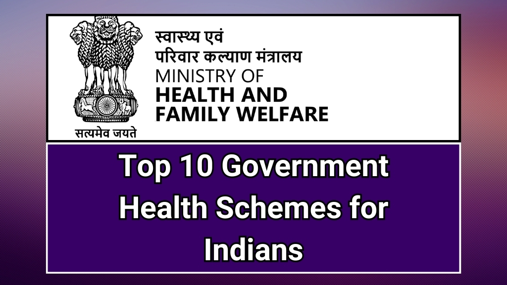 Top 10 Government Health Schemes for Indians