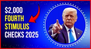 Fourth Stimulus Checks 2025