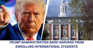 Harvard Hit by Trump Ban 1000's of International Students at Risk