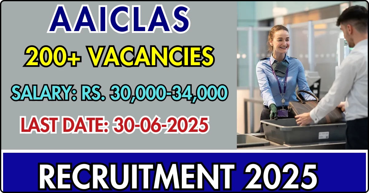 AAICLAS Recruitment 2025