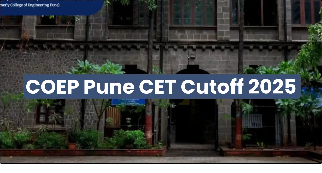 MHT CET COEP Pune Cutoff 2025