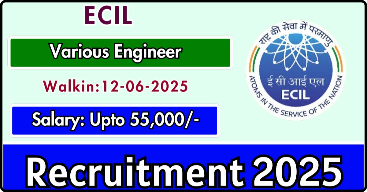 ECIL Recruitment 2025