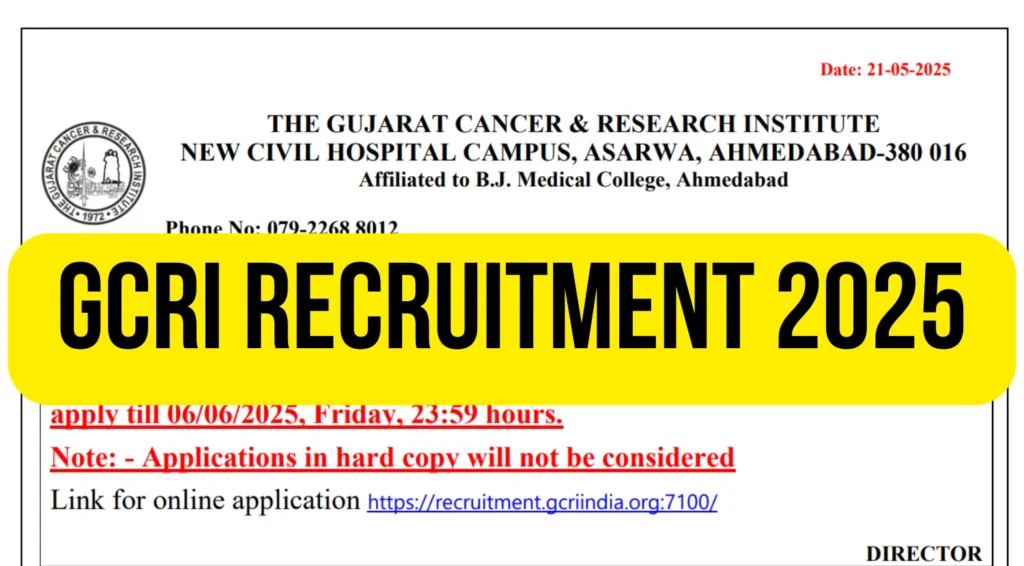GCRI Recruitment 2025