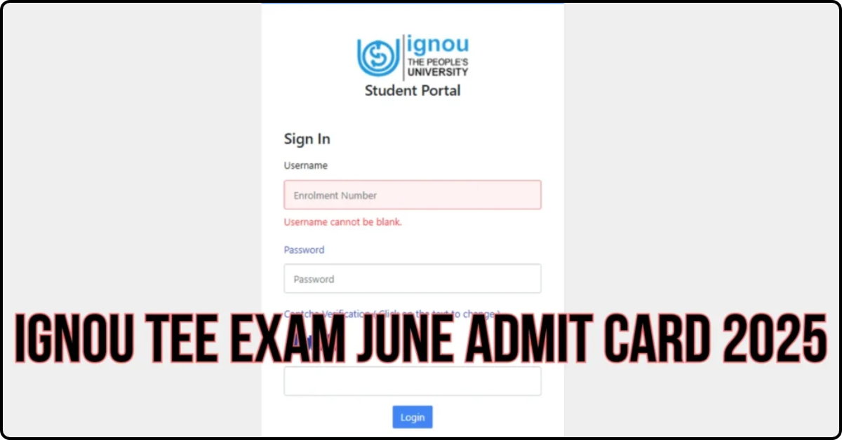IGNOU TEE June 2025 Admit Card
