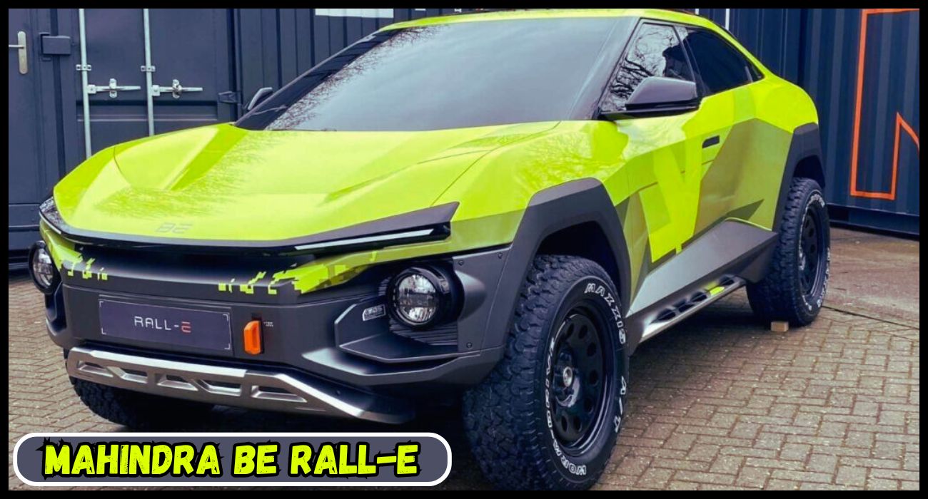 Mahindra BE Rall-E