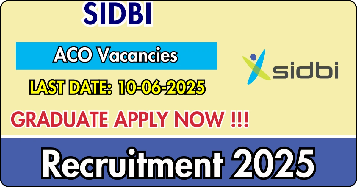 SIDBI Recruitment 2025