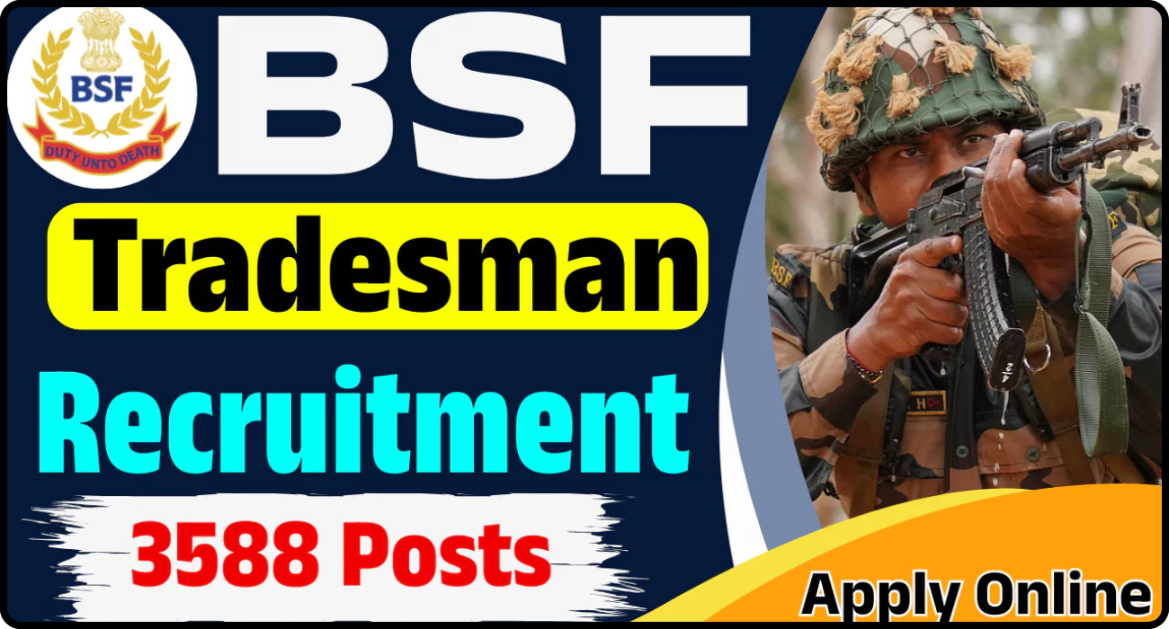 BSF Constable Tradesman Recruitment 2025